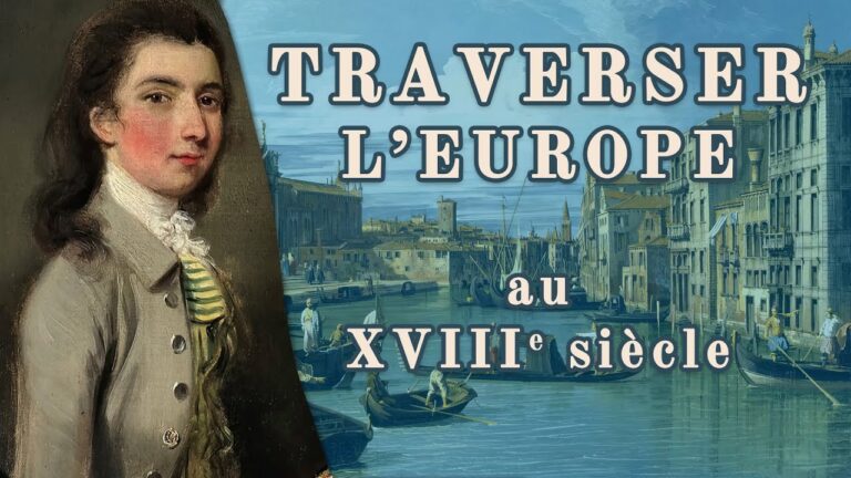 Le Grand Tour : le voyage initiatique des jeunes nobles au XVIIIe siècle