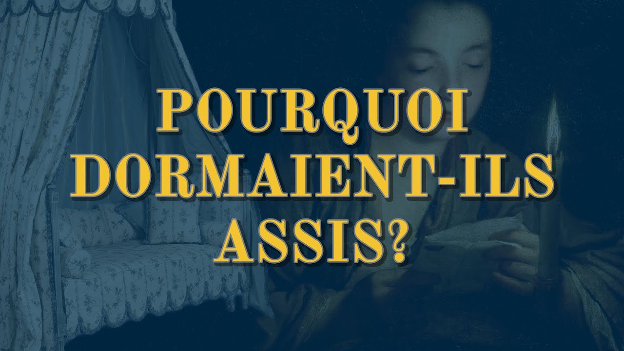DORMIR AU XVIIIe SIÈCLE : L&rsquo;histoire oubliée de nos nuits